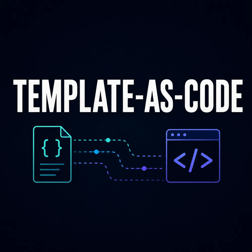 Template-as-Code 这事儿