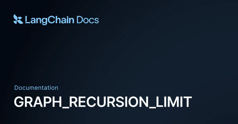 Troubleshoot LangGraph GRAPH_RECURSION_LIMIT by Identifying Cycles or Long Execution Paths