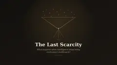 AGI and the End of Intelligence Scarcity